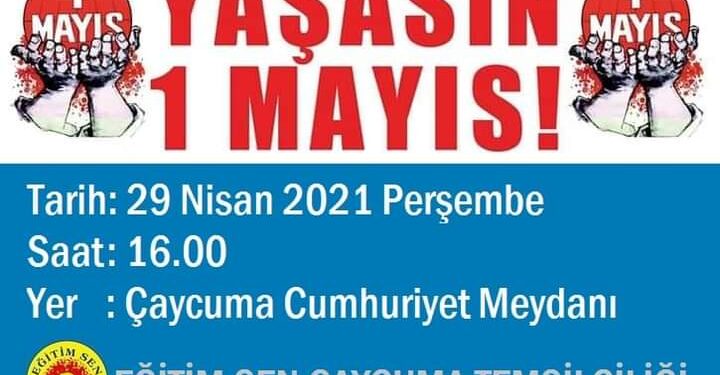 1 MAYIS ÇAYCUMA’DA ERKEN KUTLANACAK