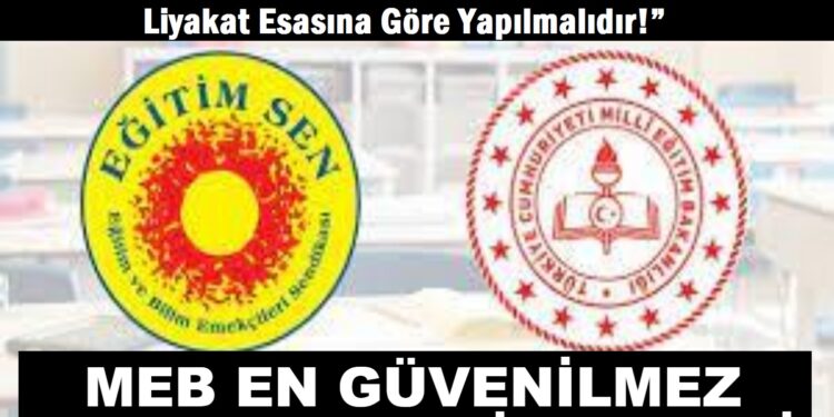 Eğitim Sen: “Öğretmen atamaları mülakat ve torpile göre değil, liyakat esasına öre yapılmalıdır!”