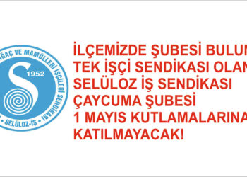 SELÜLOZ İŞ’İN TAVRI ŞAŞKINLIK YARATTI