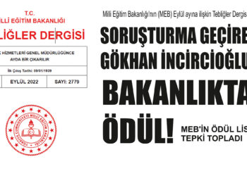 SORUŞTURMA GEÇİREN GÖKHAN İNCİRCİOĞLU’NA BAKANLIKTAN ÖDÜL!