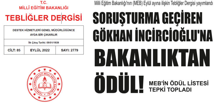 SORUŞTURMA GEÇİREN GÖKHAN İNCİRCİOĞLU’NA BAKANLIKTAN ÖDÜL!